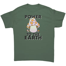 Load image into Gallery viewer, Power To The Earth Mushroom Unisex Gildan T-Shirt