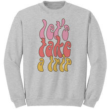 Load image into Gallery viewer, Let's Take a Trip Unisex Glidan Crewneck Sweatshirt