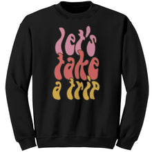 Load image into Gallery viewer, Let's Take a Trip Unisex Glidan Crewneck Sweatshirt