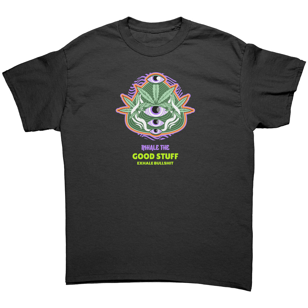 Inhale The Good Stuff Exhale Bullshit Unisex Gildan T-Shirt