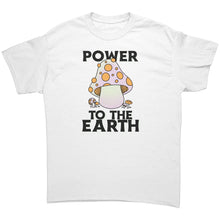 Load image into Gallery viewer, Power To The Earth Mushroom Unisex Gildan T-Shirt

