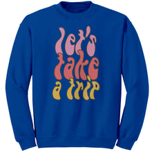 Load image into Gallery viewer, Let&#39;s Take a Trip Unisex Glidan Crewneck Sweatshirt
