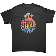 Load image into Gallery viewer, Have A Nice Trip Unisex Gildan T-Shirt
