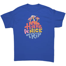 Load image into Gallery viewer, Have A Nice Trip Unisex Gildan T-Shirt
